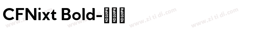 CFNixt Bold字体转换